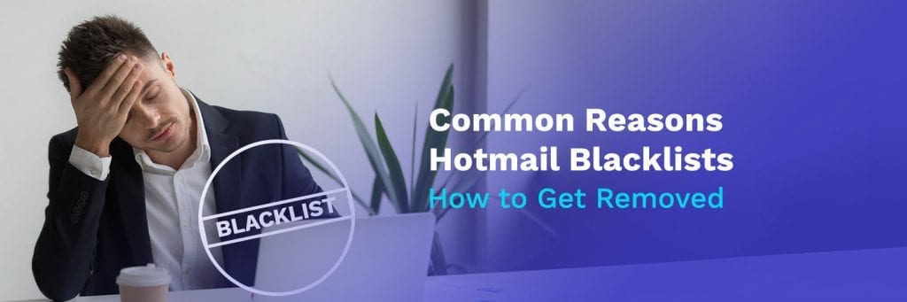 How to Remove Your IP Address from the Hotmail/Outlook Blacklist