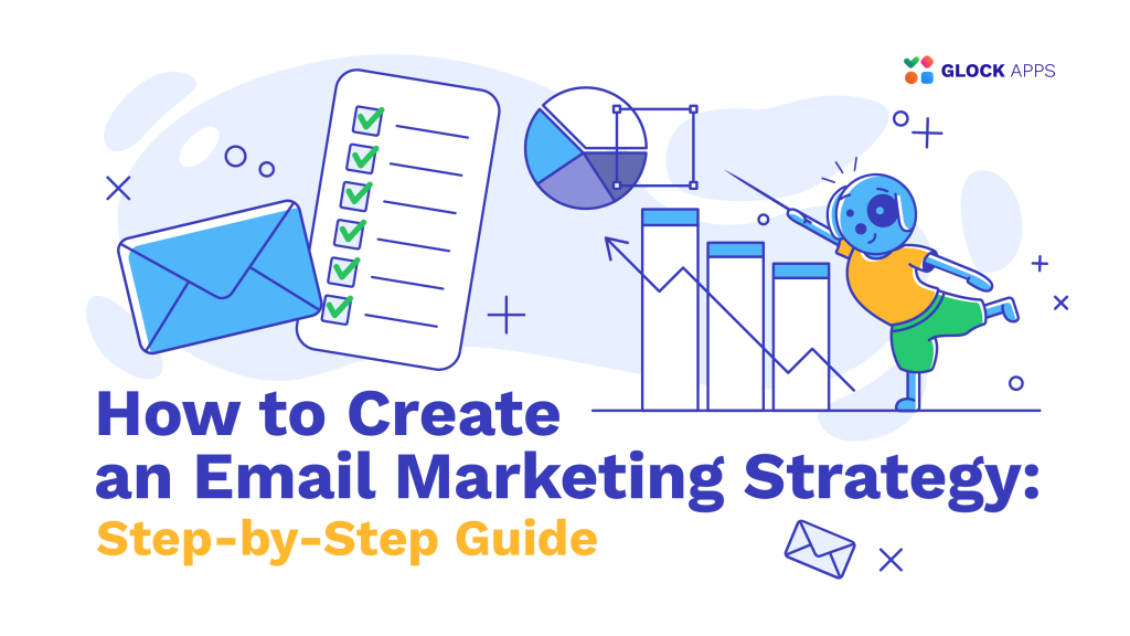 How to Create an Email Marketing Strategy