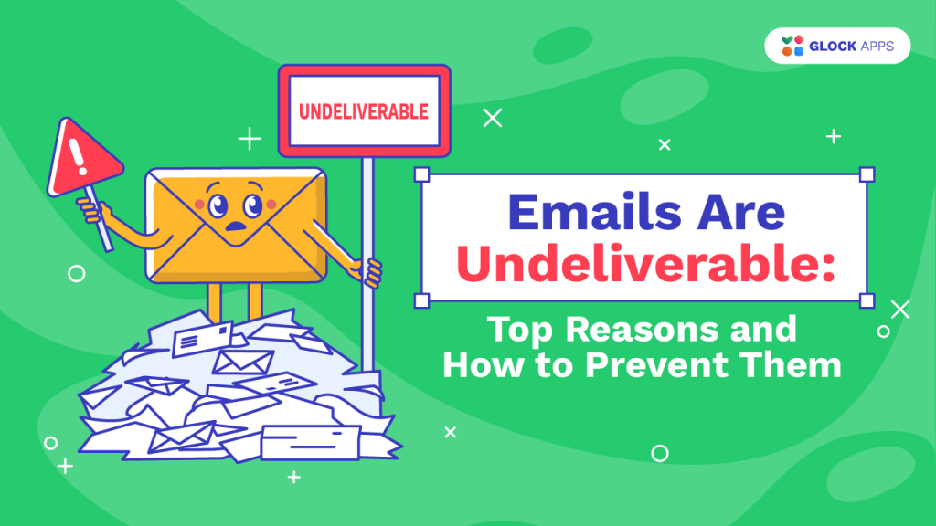 Undeliverable Emails