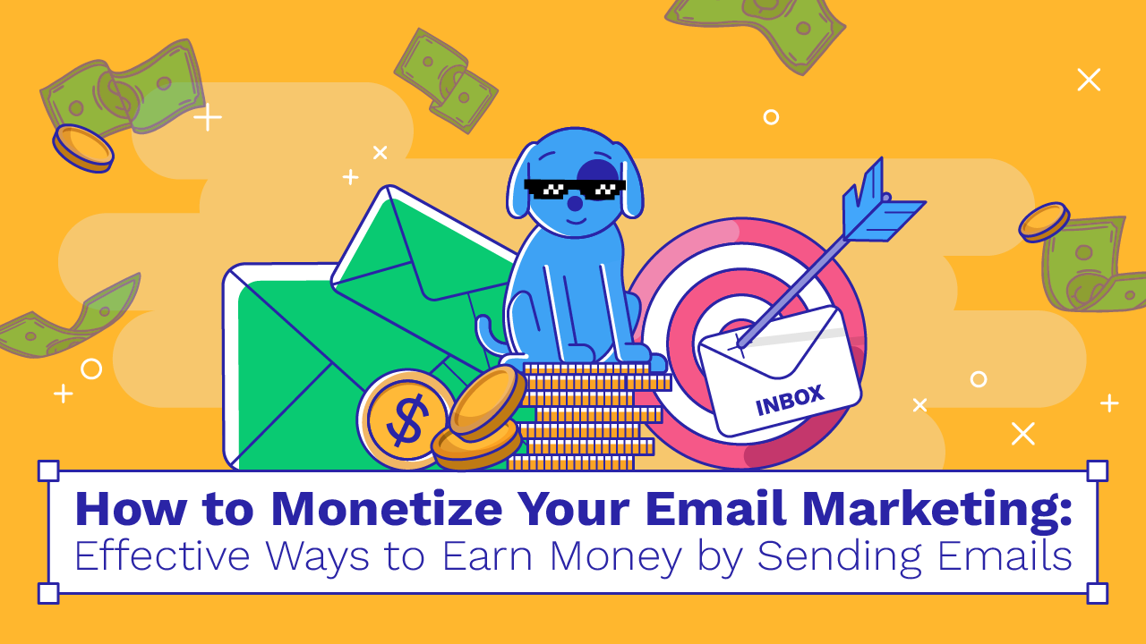 Monetize Your Email Marketing