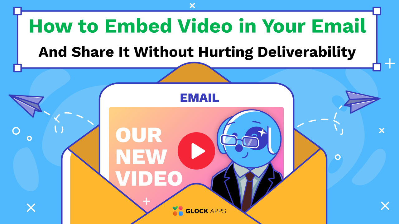 Embed Video in Your Email