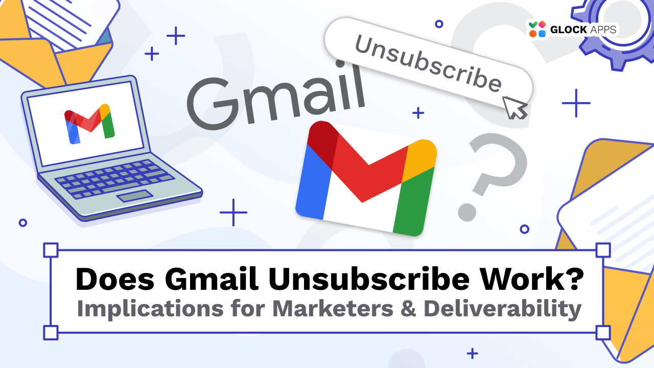 Does Gmail Unsubscribe Work?