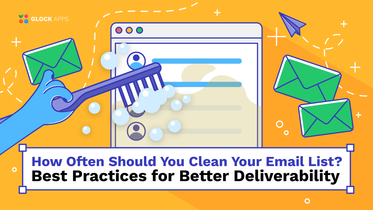 How Often Should You Clean Your Email List