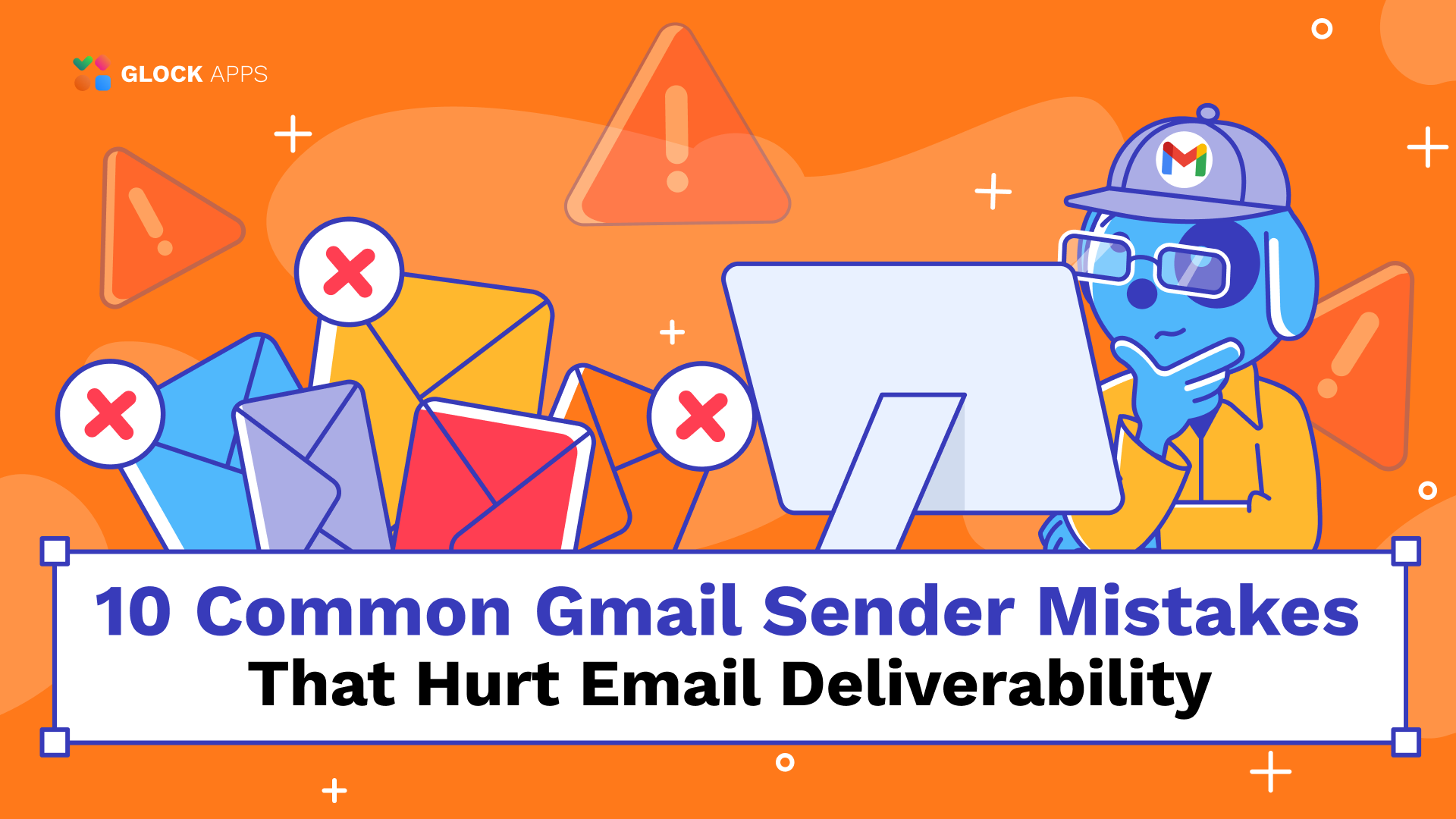 Gmail Sender Mistakes