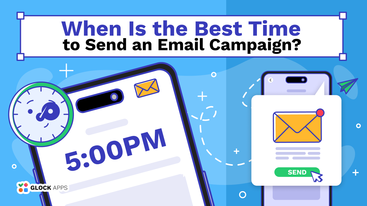 Best Time to Send an Email Campaign
