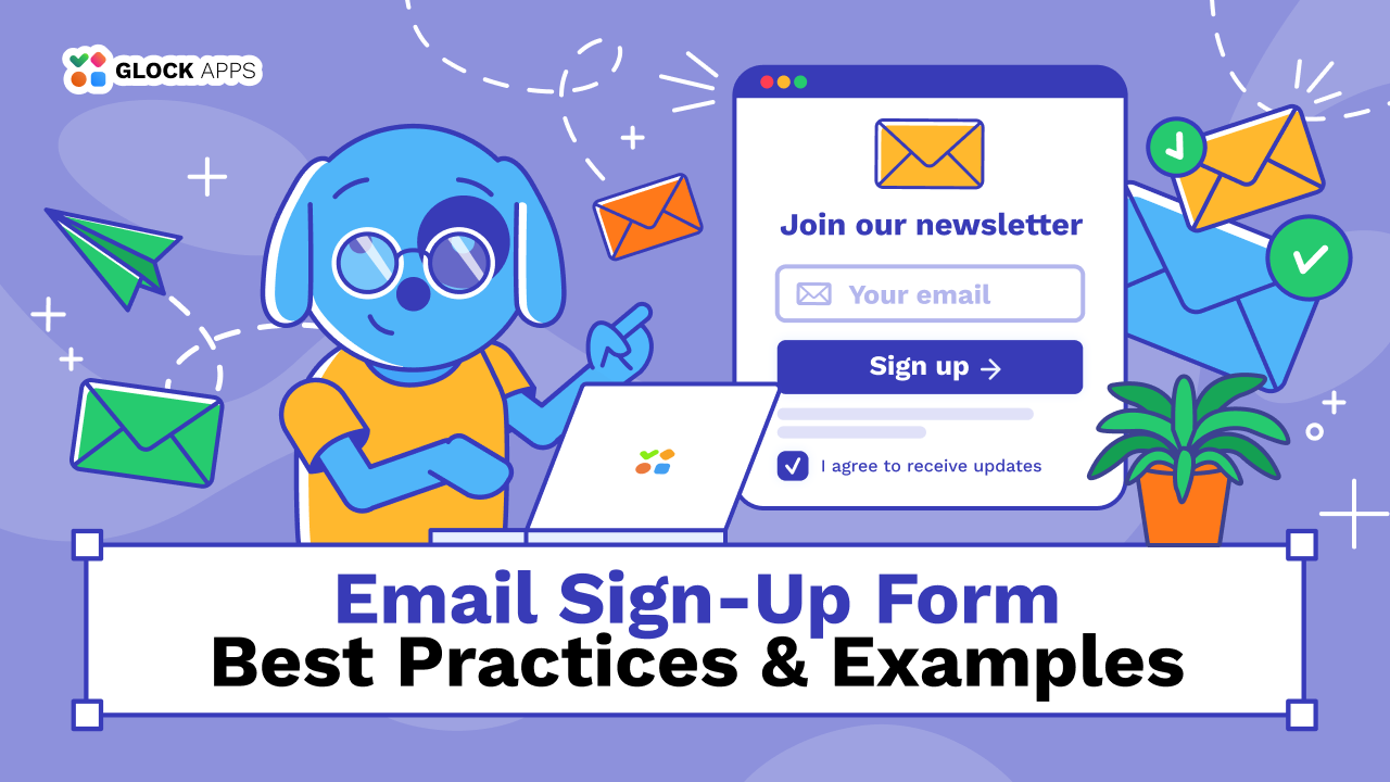 Email Sign-Up Form: Best Practices & Examples